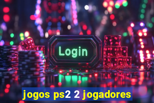 jogos ps2 2 jogadores