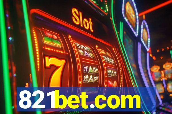 821bet.com