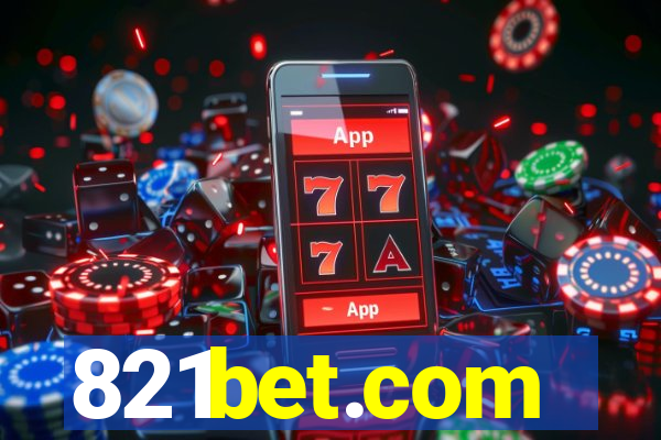 821bet.com