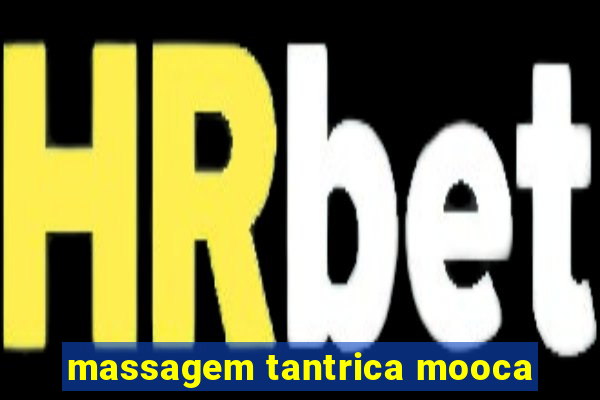 massagem tantrica mooca