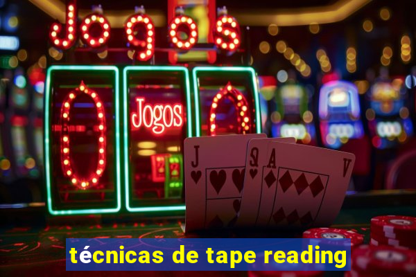 técnicas de tape reading