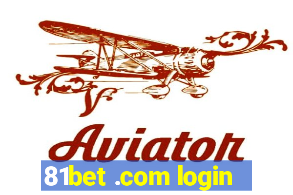 81bet .com login