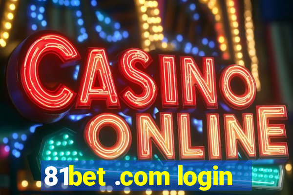 81bet .com login