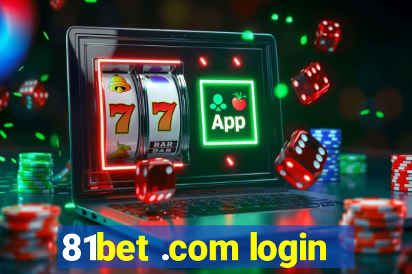 81bet .com login