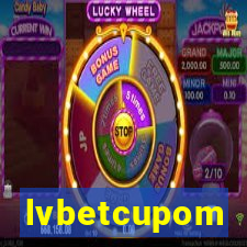 lvbetcupom