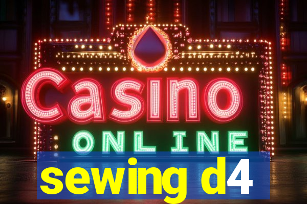 sewing d4