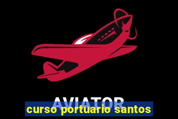 curso portuario santos