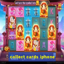 collect cards iphone