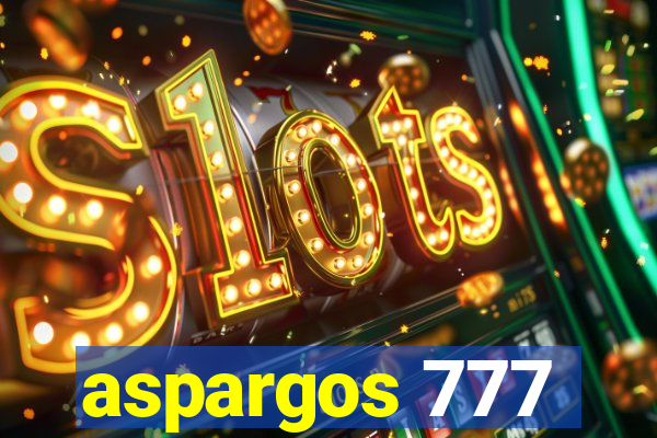 aspargos 777