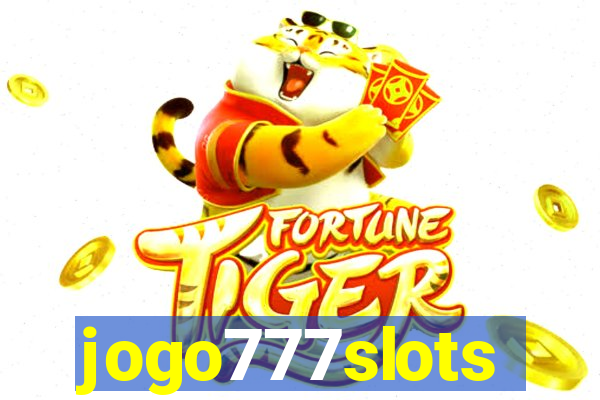 jogo777slots