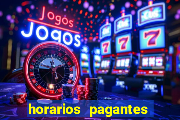 horarios pagantes estrela bet