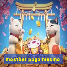 mostbet paga mesmo