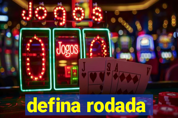 defina rodada