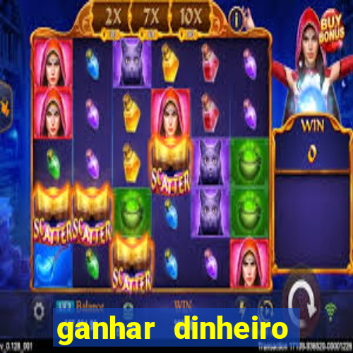 ganhar dinheiro jogando sem depositar nada