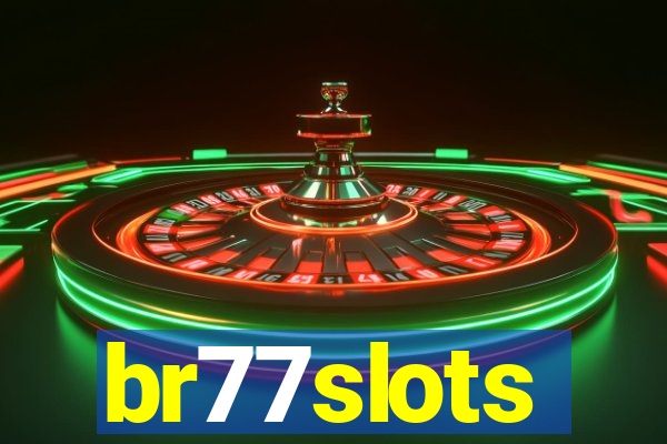 br77slots