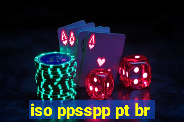 iso ppsspp pt br