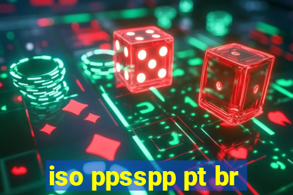 iso ppsspp pt br