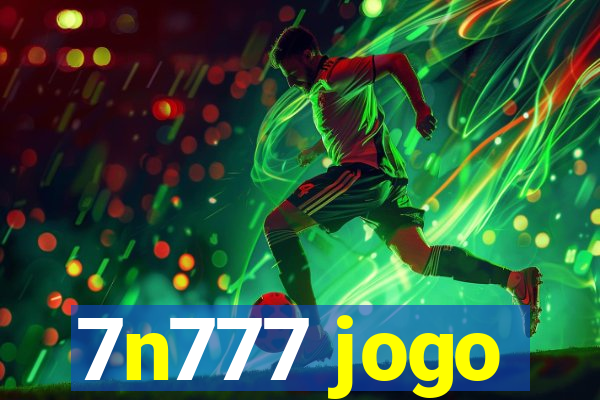 7n777 jogo