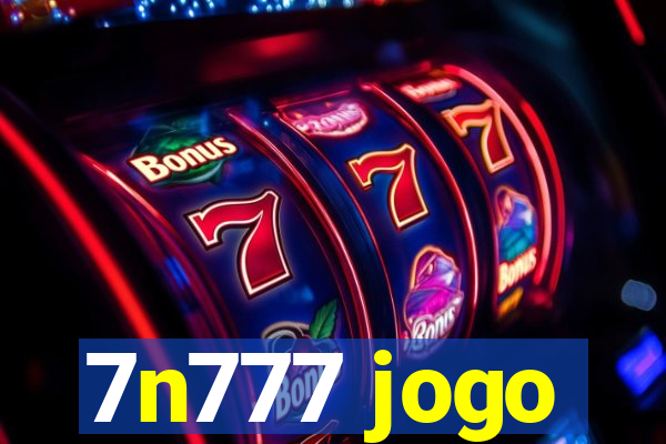 7n777 jogo