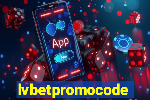 lvbetpromocode