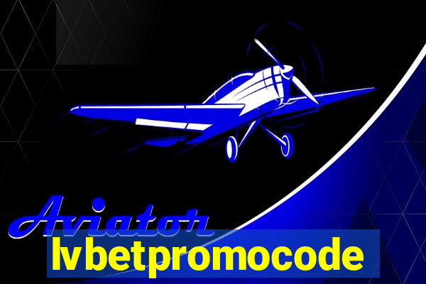 lvbetpromocode