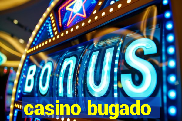 casino bugado