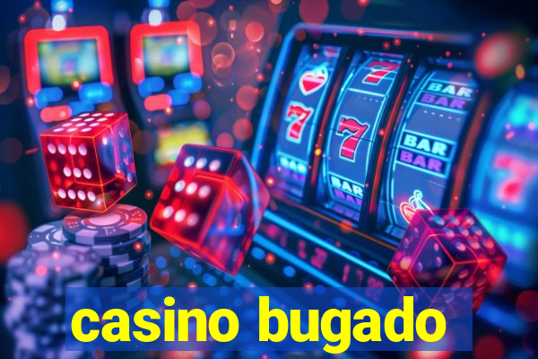 casino bugado