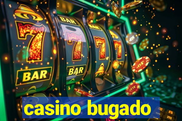 casino bugado