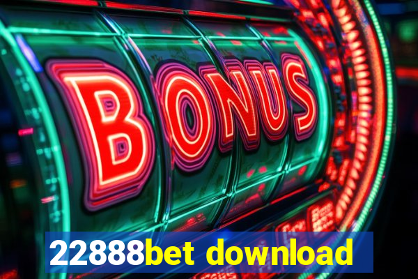 22888bet download