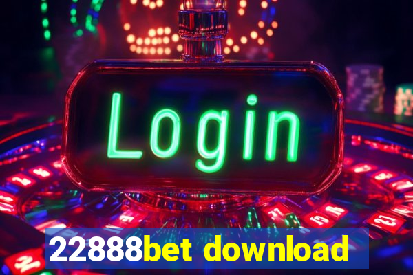 22888bet download