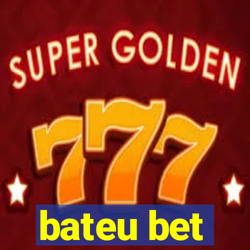 bateu bet