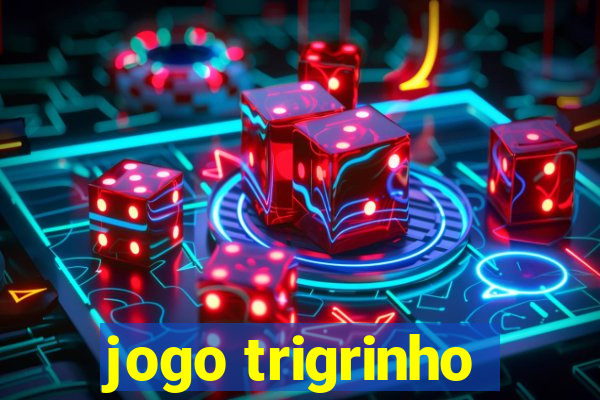 jogo trigrinho