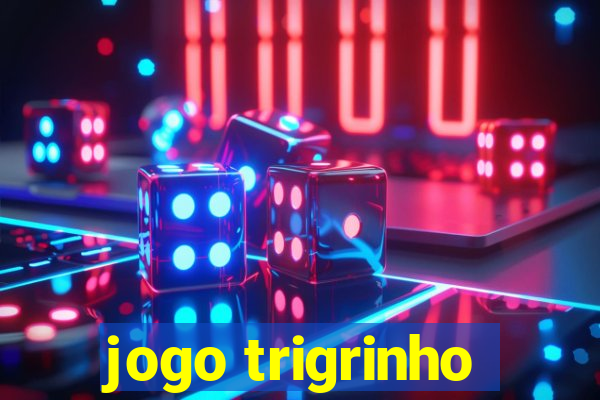 jogo trigrinho