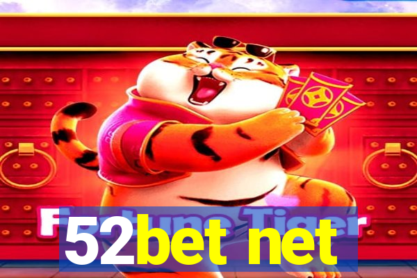 52bet net