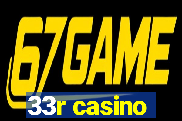 33r casino