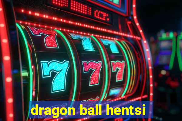 dragon ball hentsi