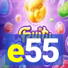 e55