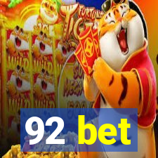 92 bet