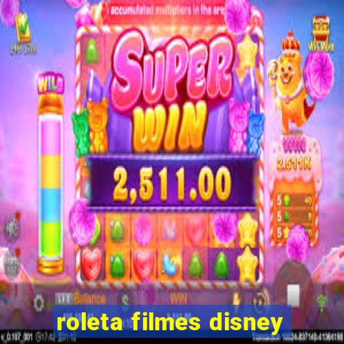 roleta filmes disney