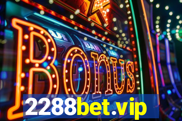 2288bet.vip