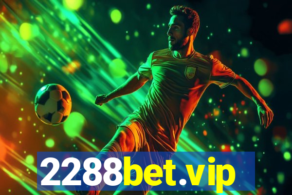 2288bet.vip