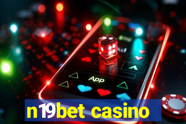 n19bet casino