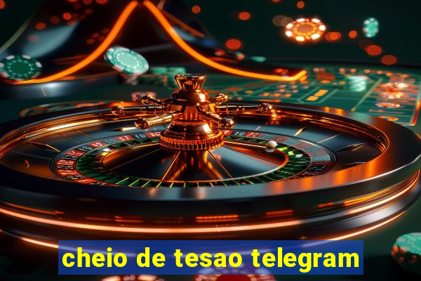 cheio de tesao telegram