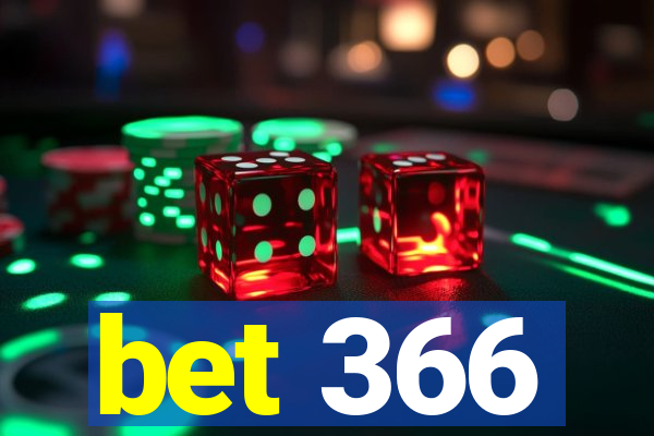 bet 366