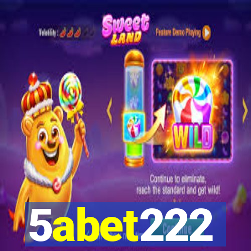 5abet222