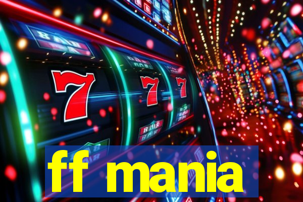 ff mania