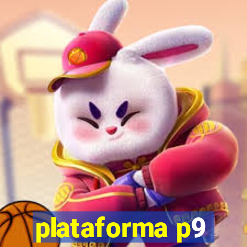 plataforma p9