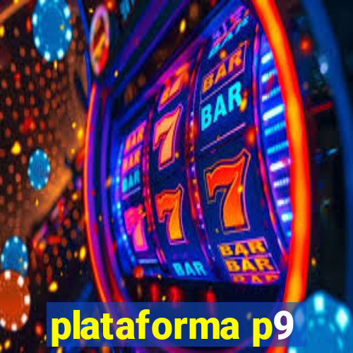 plataforma p9