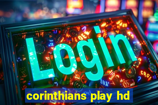 corinthians play hd