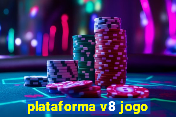 plataforma v8 jogo